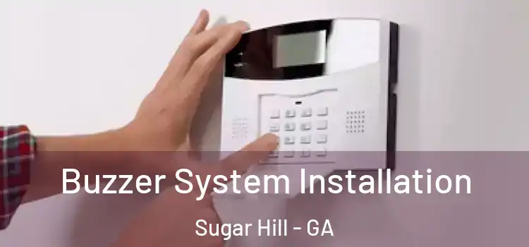 Buzzer System Installation Sugar Hill - GA