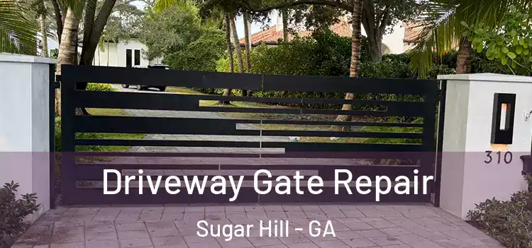  Driveway Gate Repair Sugar Hill - GA