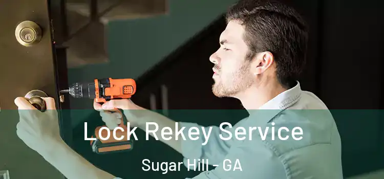  Lock Rekey Service Sugar Hill - GA