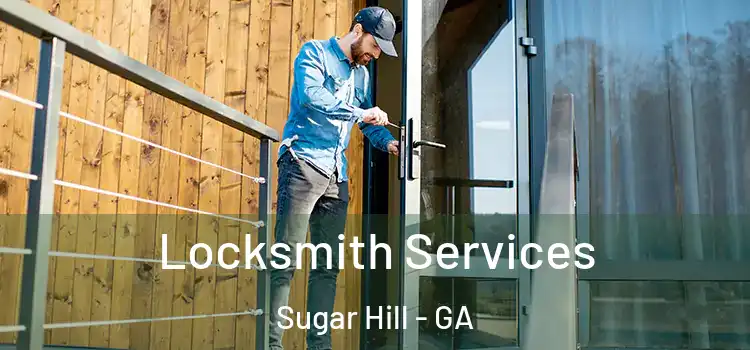Locksmith Services Sugar Hill - GA