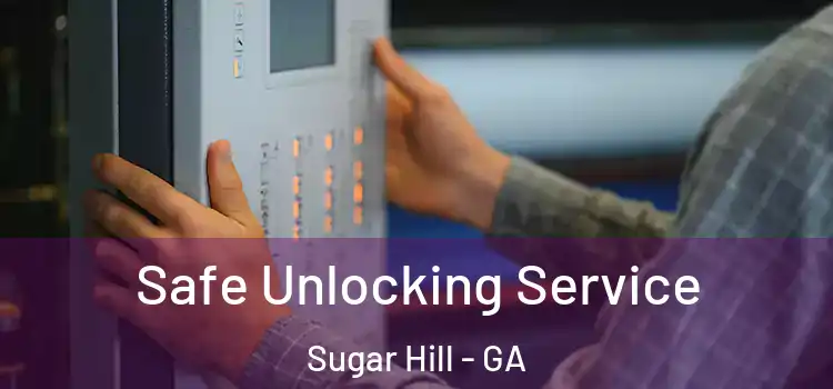 Safe Unlocking Service Sugar Hill - GA