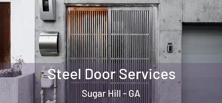  Steel Door Services Sugar Hill - GA
