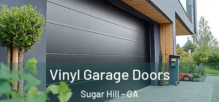  Vinyl Garage Doors Sugar Hill - GA